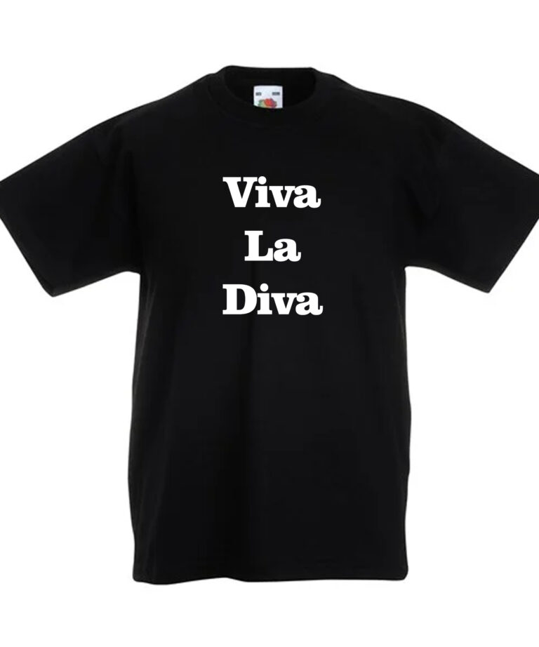 Viva La Diva - Fruit Of The Loom - Original T SS048