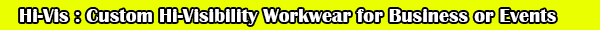 Custom Hi Vis Workwear